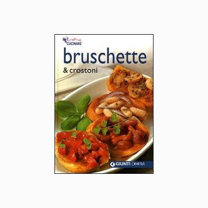 Bruschette & crostoni