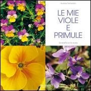 Le mie viole e primule