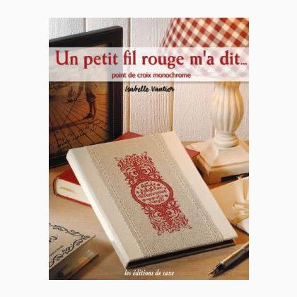 Un Petit Fil Rouge M\'a Dit...