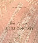 Gli Antichi: A fili contati