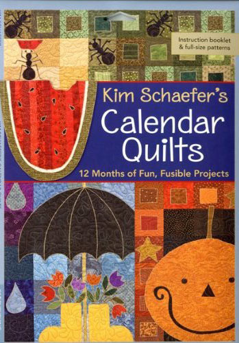 Kim Schaefer\'s Calendar Quilts