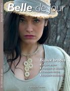 Belle de jour - Bijoux brodés