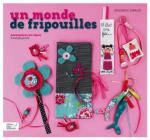 Un monde de fripouilles : Accessoires en tissu et motifs peints