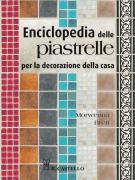 Enciclopedia delle piastrelle per la decorazione della casa