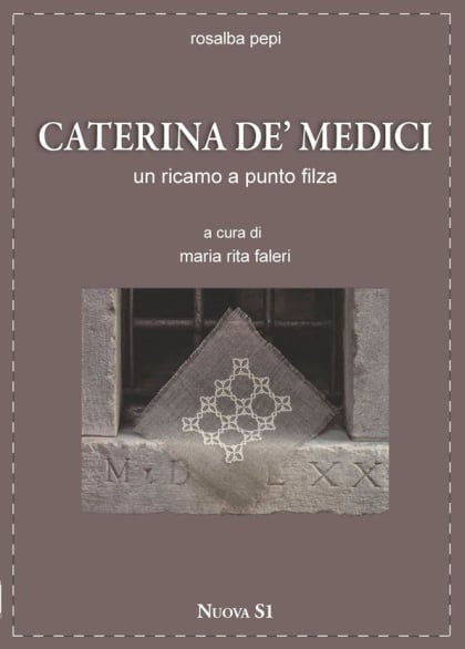 Caterina de' Medici. Un ricamo a punto filza da Nuova S1 