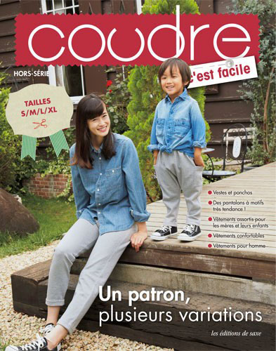 Coudre c\'est facile hors série 10 - Un patron, plusieurs variati