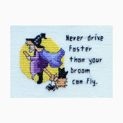 Never Drive Faster Than Your Broom Can Fly