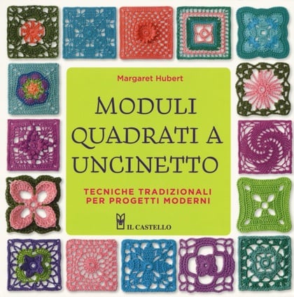 Moduli Quadrati A Uncinetto Da Edizioni Il Castello Libri Riviste Libri Riviste Casa Cenina