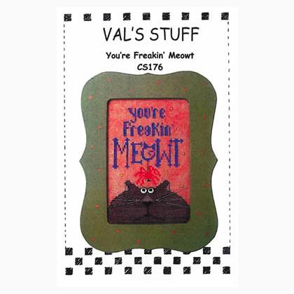 You\'re Freakin Meowt