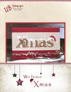 Wir feiern Xmas