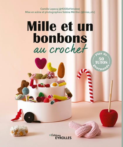 Mille et un bonbons au crochet