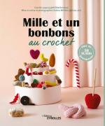 Mille et un bonbons au crochet