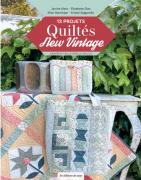 13 projets quiltés. New Vintage