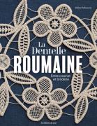 La Dentelle roumaine - Entre crochet et broderie