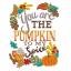 Pumpkin to my Spice