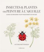Insectes & plantes en peinture à l'aiguille
