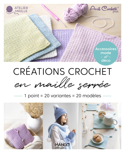 Créations crochet en maille serrée