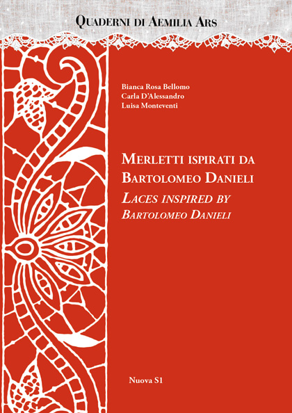 Merletti ispirati da Bartolomeo Danieli