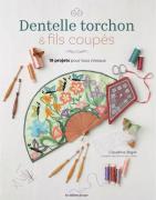 Dentelle torchon & fils coupés