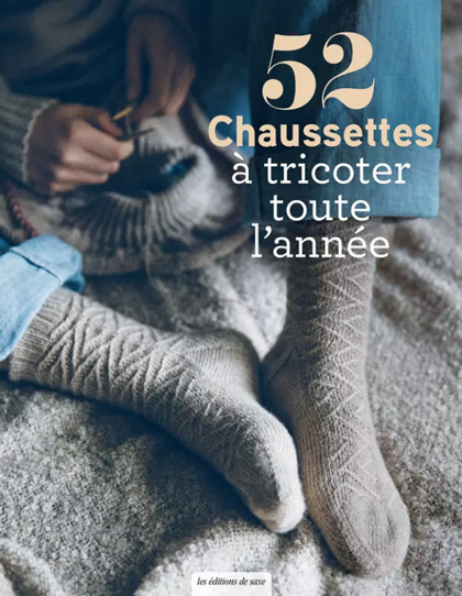 52 chaussettes à tricoter toute l\'année