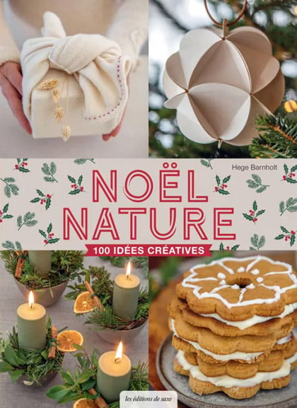 Noël nature - 100 idées créatives