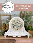 Bloom Grow Blossom