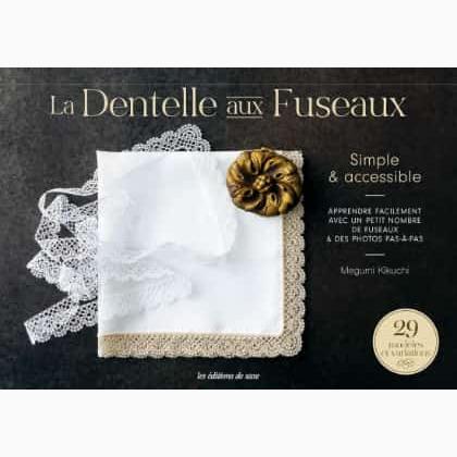 La dentelle aux fuseaux