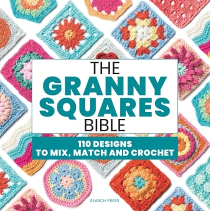 The Granny Squares Bible