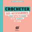 Crocheter ses accessoires