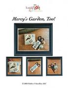 Mercy's Garden, Too!
